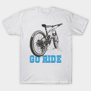 Go Ride - Mountain biking T-Shirt